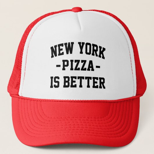 New York Pizza is Better- Beste Pizza Trucker Pet (Voorkant)