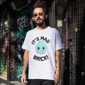 New York Slang | Het is Mad Brick Humor T-shirt