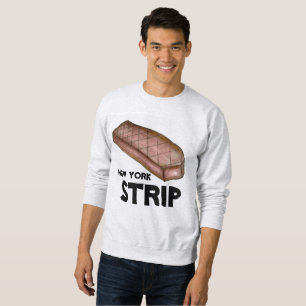 New York Strip NYC Steak Foodie Vat Sweatshirt