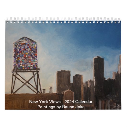 New York Uitzichten 2024, Schilderijen van Rauno J Kalender (Hoes)