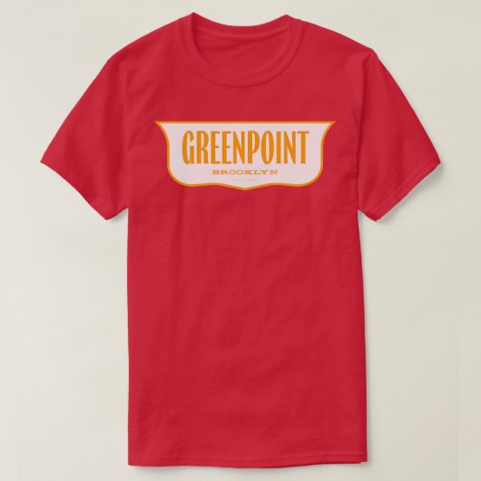 New Yorks schild Greenpoint Brooklyn T-shirt (Design voorkant)