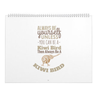 New Zealand Always be yourself Kiwi Bird Gift Idea Kalender