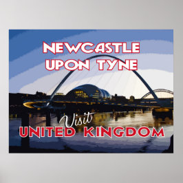 Newcastle Upon Tyne, Bezoek UK... Poster