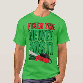 Newel Post Is Fied retro cadeau T-shirt