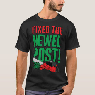 Newel Post staat vast T-shirt