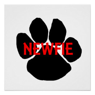 Newfie naam poot perfect poster
