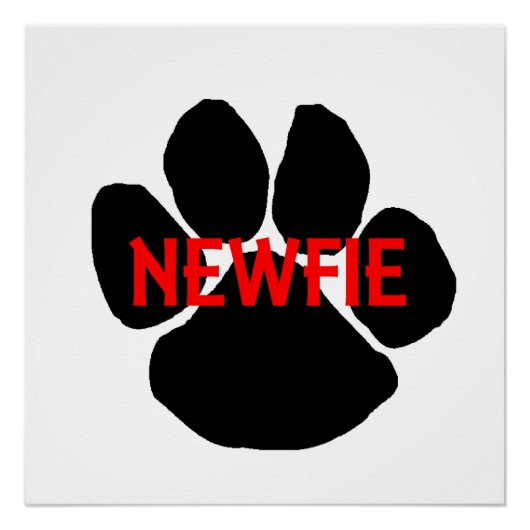 Newfie naam poot perfect poster (Voorkant)