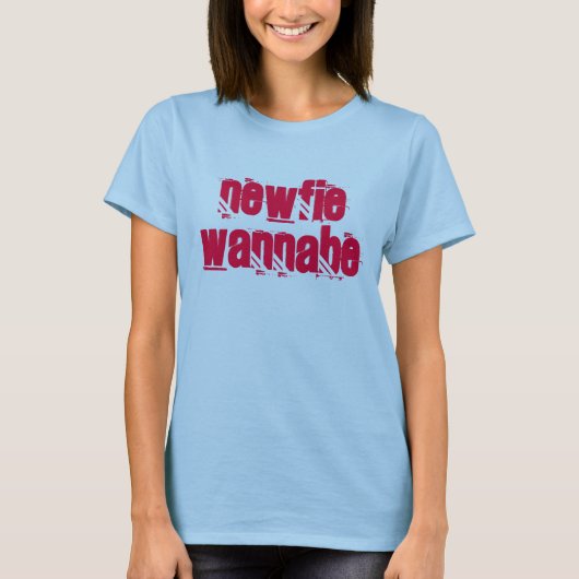 NEWFIE WANNABE T-SHIRT (Voorkant)