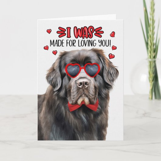 Newfoundland Dog Made for Loving You Valentijn Feestdagen Kaart (Voorkant)