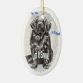 Newfoundland "Let it Snow" Keramisch Ornament (Rechts)