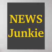 News Junkie  Poster (Voorkant)
