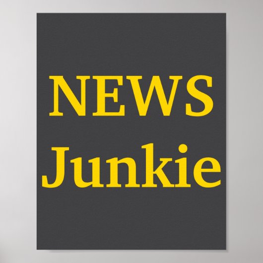 News Junkie Poster (Voorkant)