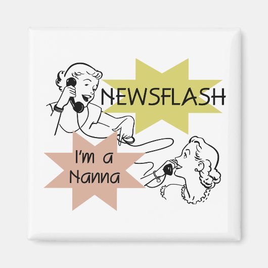 Newsflash Ik ben een Nanna T-shirts en geschenken Magneet (Voorkant)