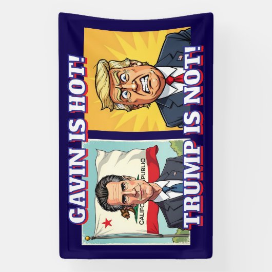 Newsom is hot, Trump niet | Grappig politiek Spandoek (Verticaal)