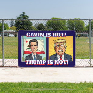 Newsom is hot, Trump niet   Grappig politiek Spandoek