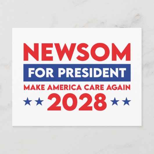 Newsom voor President Make America Care Again 2028 Briefkaart (Voorkant)