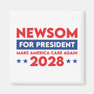 Newsom voor President Make America Care Again 2028 Magneet