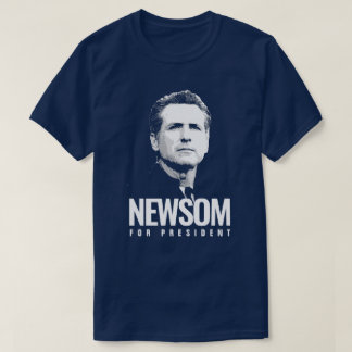 Newsom voor President T-shirt