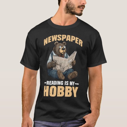 Newspaper Reading Is My Hobby Print Reader Routine T-shirt (Voorkant)
