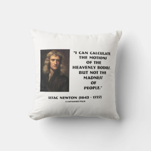Newton berekent de bewegingen van de waanzin van d kussen