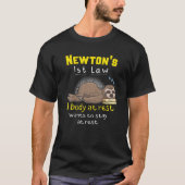 Newton's Law Funny Physics Joke Inertia Cartoon T-shirt (Voorkant)