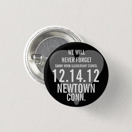 Newtown CT We zullen nooit Button vergeten (Voorkant /achterkant)