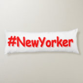 "#NewYorker " Schattig ontwerp. Koop nu Lichaamskussen (Achterkant)