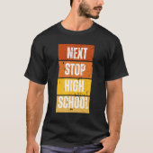 Next Stop High School 2 T-shirt (Voorkant)