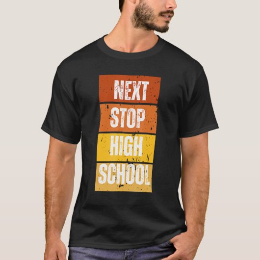 Next Stop High School 2 T-shirt (Voorkant)