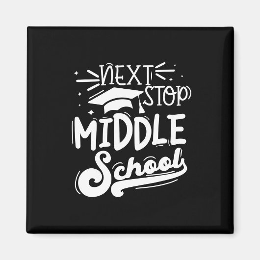 Next Stop Middelbare School Fifth Grade Afstuderen Magneet (Voorkant)