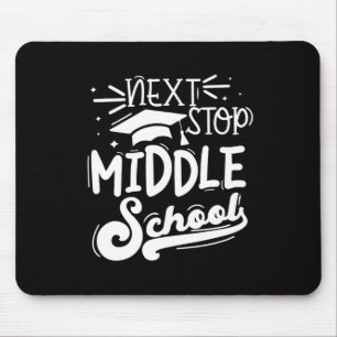 Next Stop Middelbare School Fifth Grade Afstuderen Muismat