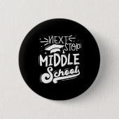 Next Stop Middelbare School Fifth Grade Afstuderen Ronde Button 5,7 Cm (Voorkant)