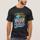 Next Stop Middle School 5th Grade Graduation Last  T-shirt (Voorkant)