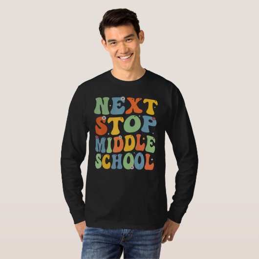 Next Stop Middle School Elementary School Graduati T-shirt (Voorkant volledig)