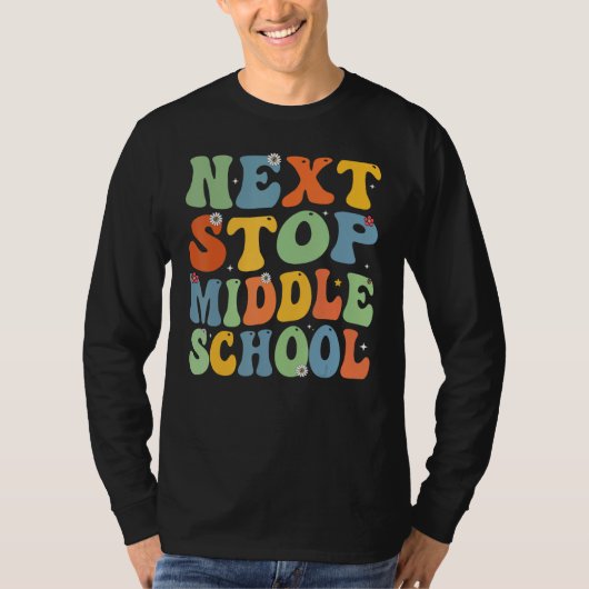 Next Stop Middle School Elementary School Graduati T-shirt (Voorkant)