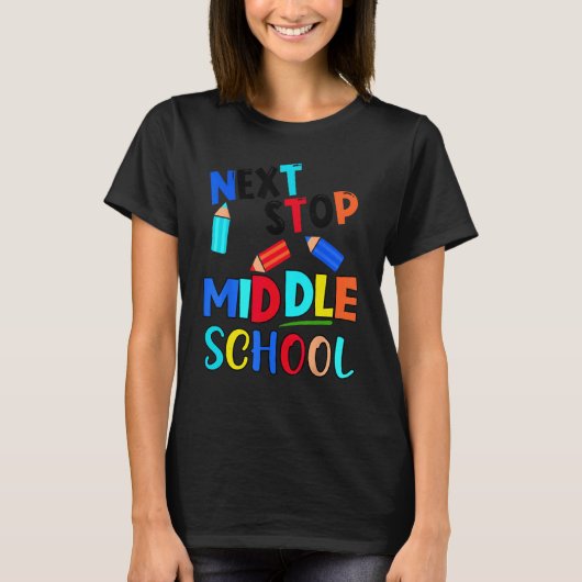 Next Stop Middle School  Fifth Grade Graduation T-shirt (Voorkant)