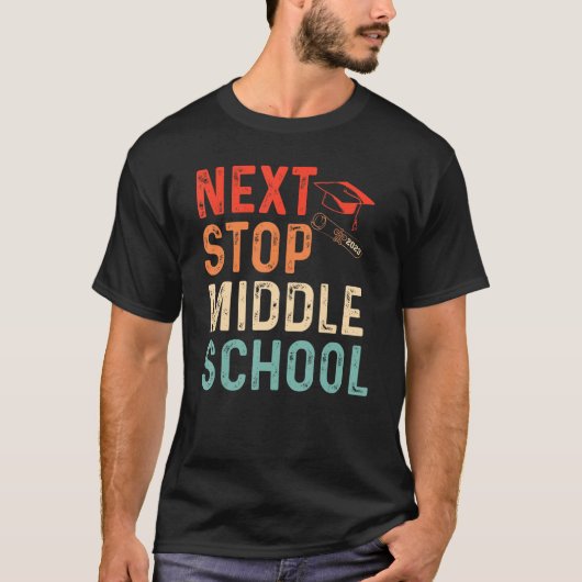 Next Stop Middle School Graduation 2023 Teacher St T-shirt (Voorkant)