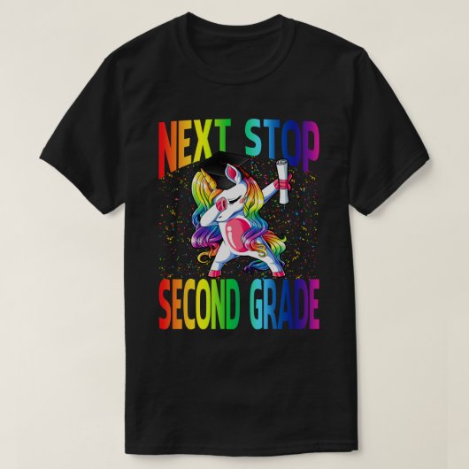 Next Stop Second Grade Afstuderen Unicorn T-shirt (Design voorkant)