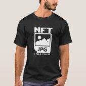 NFT I vertelde je zo niet-fungibele symbolische cr T-shirt (Voorkant)