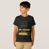 NFT Millionaire Loading Crypto Wealth & Blockchain T-shirt (Voorkant volledig)
