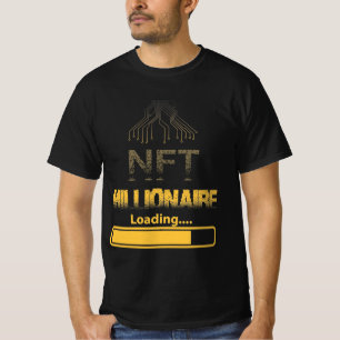 NFT Millionaire Loading Crypto Wealth & Blockchain T-shirt