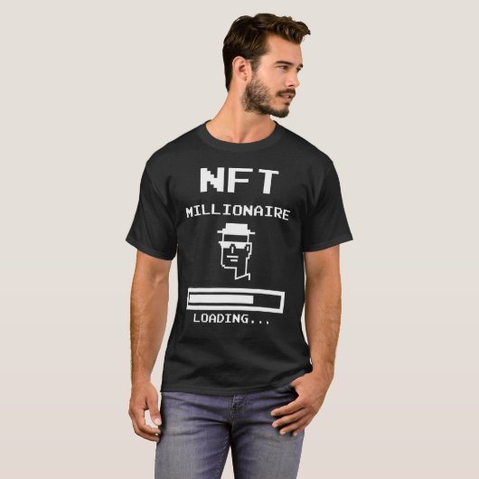 Nft S Millionaire Loading Crypto Nft T-shirt (Voorkant volledig)