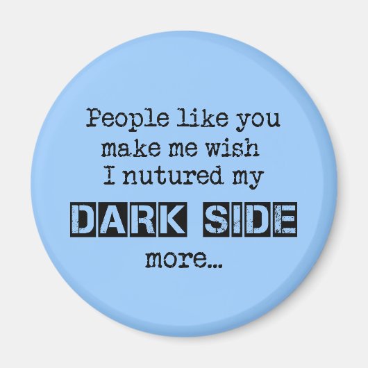 Nfuture My Dark Side Magnet (Voorkant)