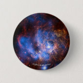 NGC 604 RONDE BUTTON 5,7 CM (Voorkant)