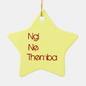 Ngi Ne Themba - Ik heb hoop Keramisch Ornament (Voorkant)