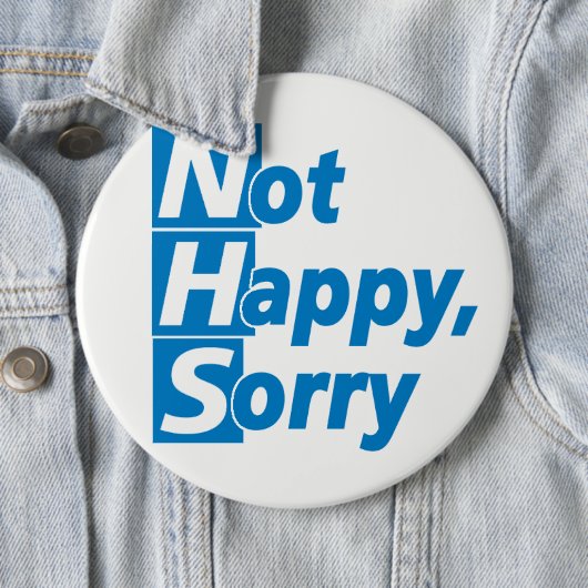 NHS - Niet gelukkig, sorry! Ronde Button 6,0 Cm (In situ)