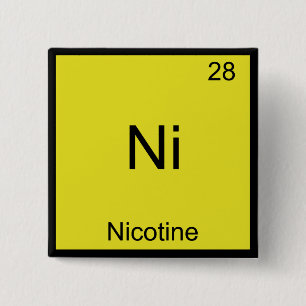 Ni - Nicotine Funny Chemistry Element T-Shirt Vierkante Button 5,1 Cm