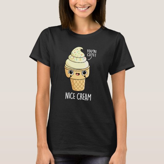 Nice Cream Funny Ice Cream Pun Dark BG T-shirt (Voorkant)
