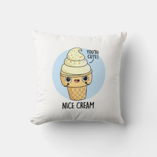 Nice Cream Funny Ice Cream Pun Kussen