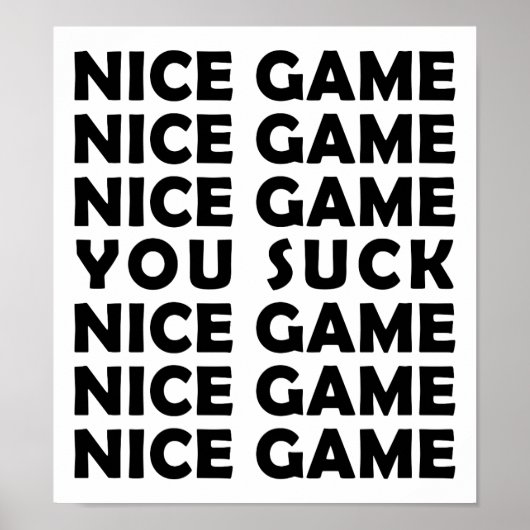 Nice Game Funny Poster (Voorkant)
